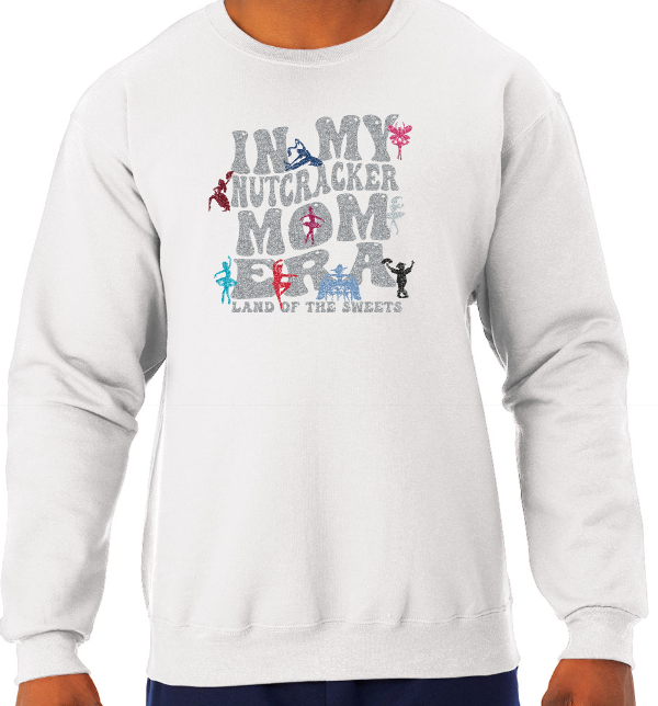 Nutcracker 2023 - Nutcracker MOM - Adult Jerzees Crew Neck Sweatshirt