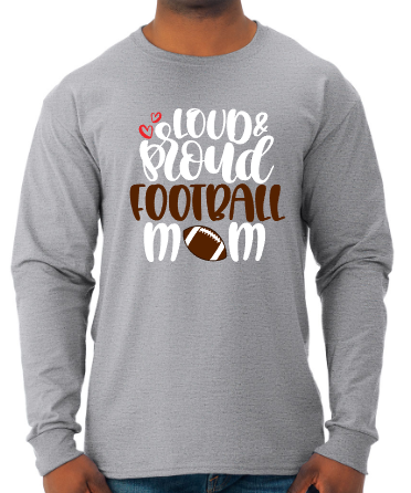 Shepherd Football Loud Proud Mom Gear - 2022 - Adult Long Sleeve T-Shirt - Jerzees Dri-Power